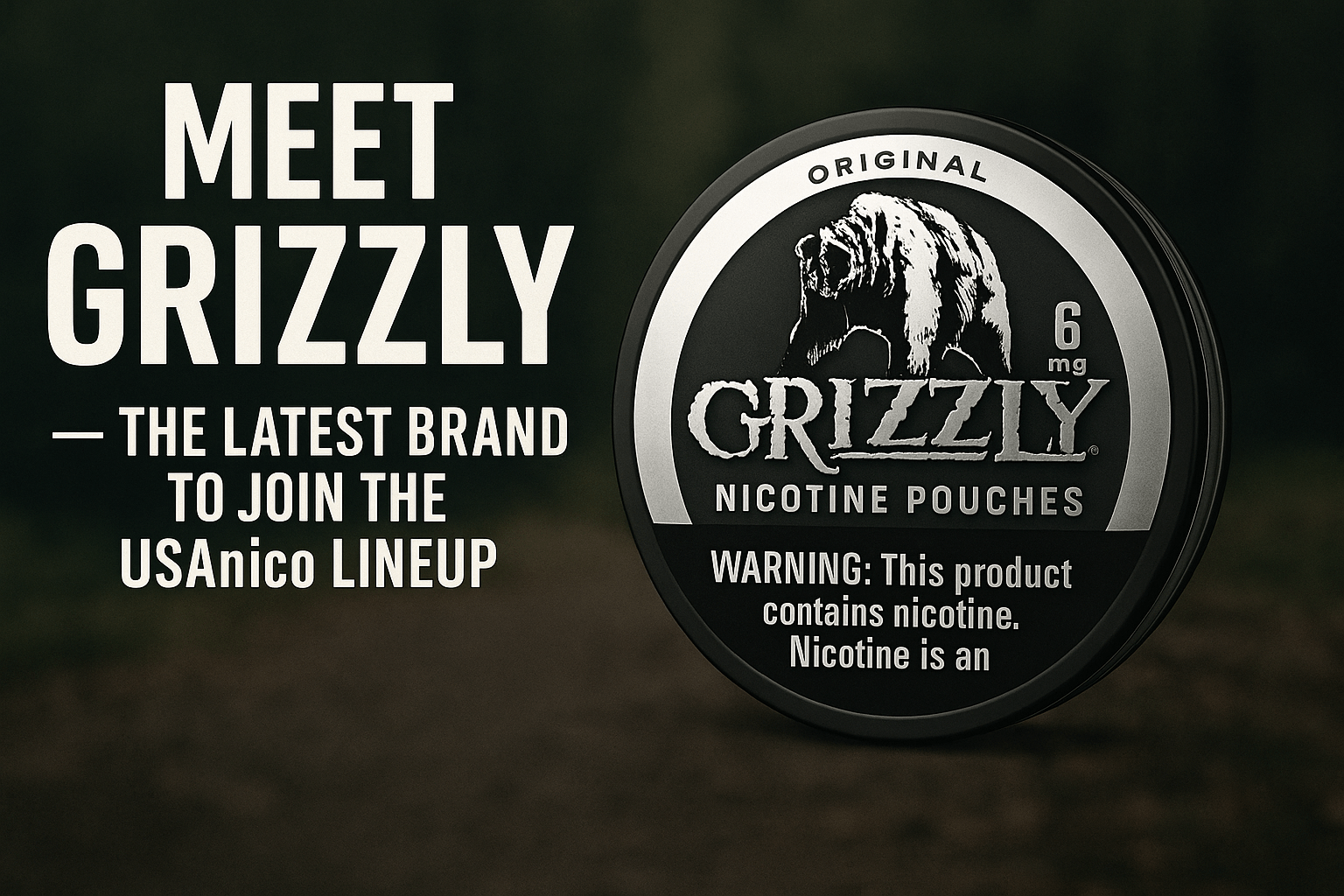 Meet Grizzly - The Latest Brand to Join the USAnico Lineup - www.usanico.com